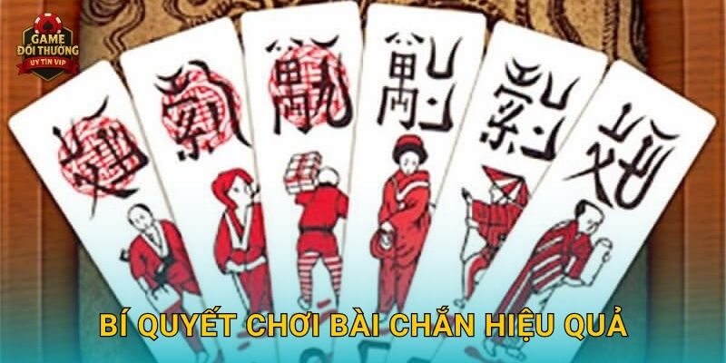 Bài chắn Game đổi thưởng dân gian hấp dẫn với luật chơi dễ hiểu 3 Bí quyết chơi Bài chắn hiệu quả